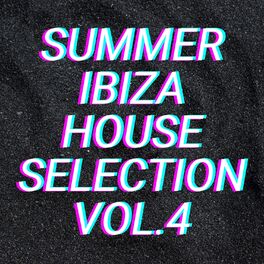 Album cover of Summer Ibiza House Selection Vol.4