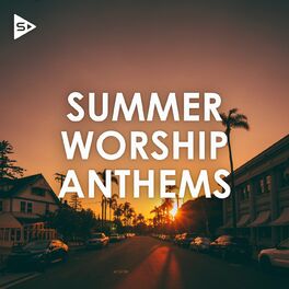 Album cover of Summer Worship Anthems