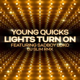 Album cover of Lights Turn on (DJ Slim Rmx)