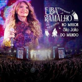 Album cover of Elba Ramalho No Maior São João do Mundo (Ao Vivo)