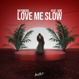 Album cover of Love Me Slow