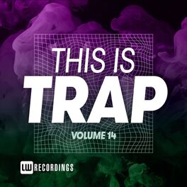 Album cover of This Is Trap, Vol. 14