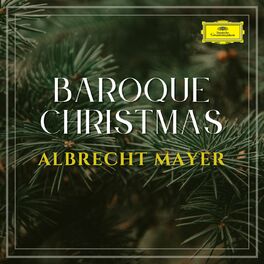 Album cover of Baroque Christmas: Albrecht Mayer