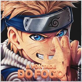 Album cover of A Vontade do Fogo (Naruto)