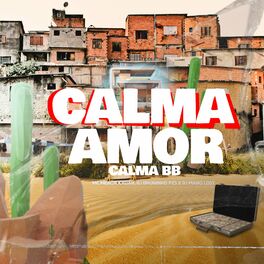 Album cover of Calma Amor, Calma Bb