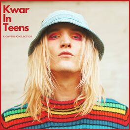 Album picture of Kwar in Teens: A Covers Collection