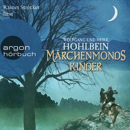 Album cover of Märchenmonds Kinder - Märchenmond, Band 2 (Ungekürzte Lesung)