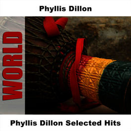 Album cover of Phyllis Dillon Selected Hits