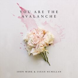 Album cover of You Are the Avalanche