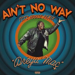 Album cover of Ain't No Way (TCTS House Remix)