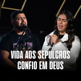 Album cover of Vida aos Sepulcros / Confio em Deus (Cover)