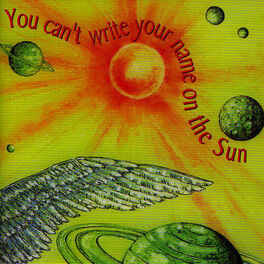 Album cover of You Can't Write Your Name on the Sun