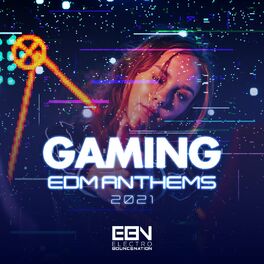 Album cover of Gaming EDM Anthems 2021