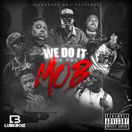 Album cover of We Do It for the Mobb