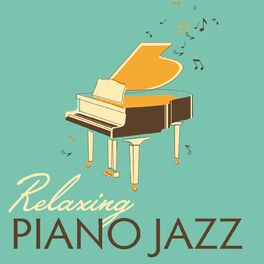 Album cover of Relaxing Piano Jazz