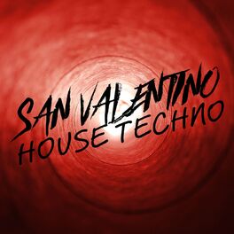 Album cover of San Valentino House Techno