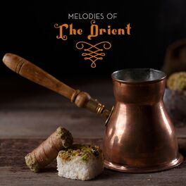 Album cover of Melodies Of The Orient: Cafe Instrumental Music