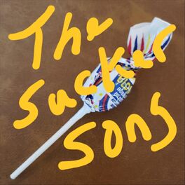 Album cover of The Sucker Song