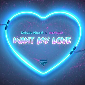 Want My Love cover