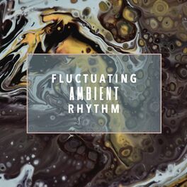Album cover of Fluctuating Ambient Rhythm