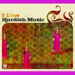 Album cover of I Love Kurdish Music