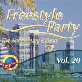 Album cover of Freestyle Party, Vol. 20 - Anniversary Edition