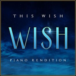 Album cover of Wish - This Wish (Piano Rendition)