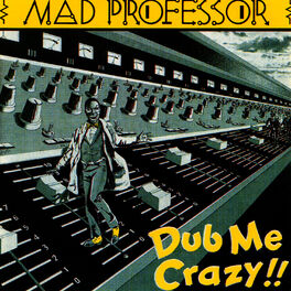 Album cover of Dub Me Crazy!!
