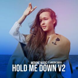 Album cover of Hold Me Down V2 (feat. Arozin Sabyh)