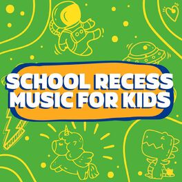 Album cover of School Recess Music for Kids