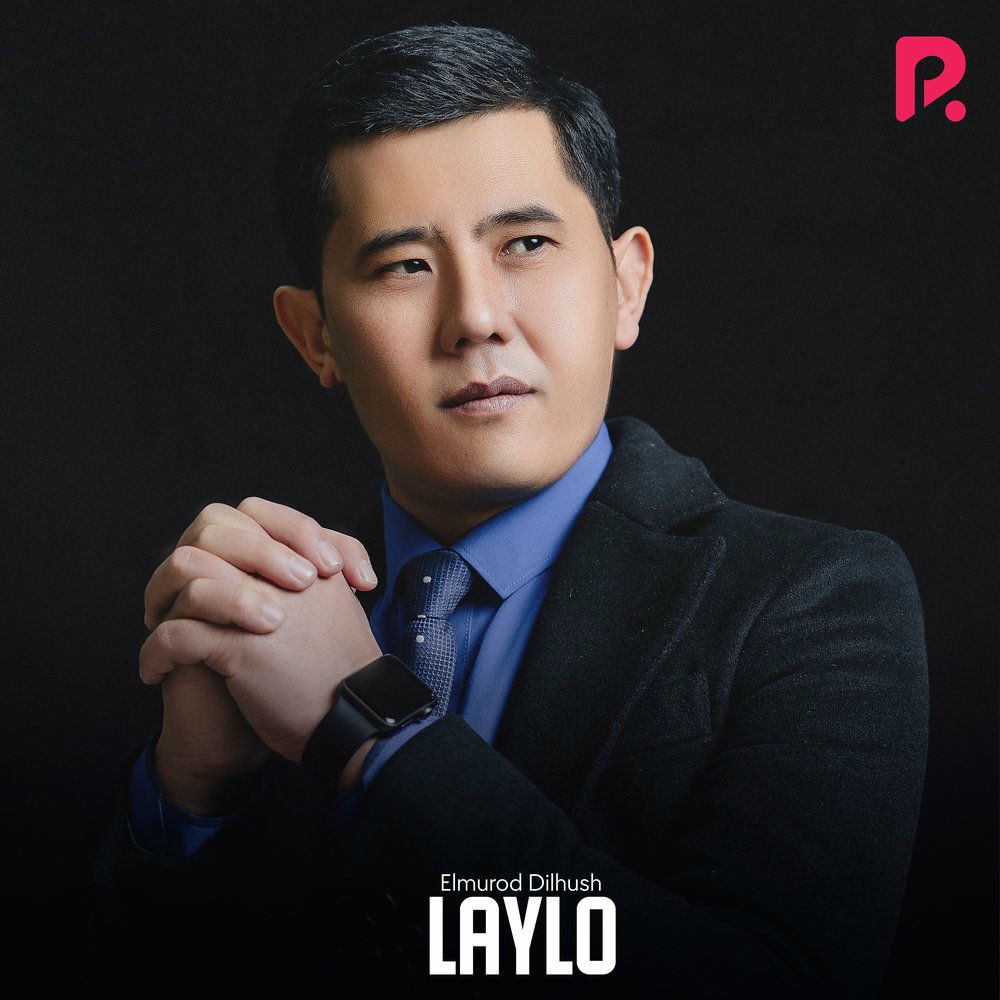 Elmurod Dilhush - Laylo