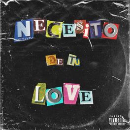 Album cover of Necesito de tu love