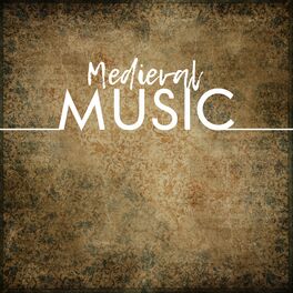 Album cover of Medieval Music: Collection of Bards Songs, Celtic Ballads, Viking War Chants, Medieval Battle Melodies, Fantasy Instrumental Music