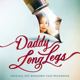 Album cover of Daddy Long Legs (Original Off-Broadway Cast Recording)