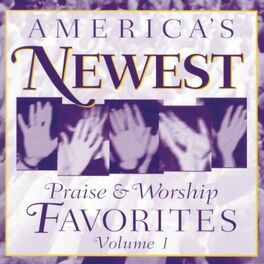 Album cover of America's Newest Praise & Worship Favorites, Vol. 1