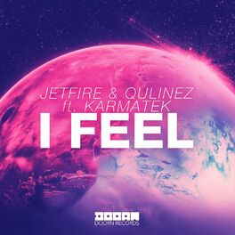 Album cover of I Feel (feat. Karmatek)