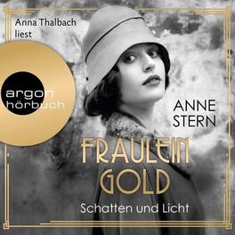 Album cover of Fräulein Gold - Schatten und Licht, Band 1 (Gekürzte Lesung)