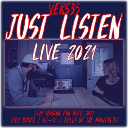Album cover of Just Listen (feat. KJ-52 & Kelly from the Manifolds) [Live 2021]