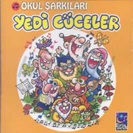 Album cover of Okul Şarkıları Yedi Cüceler
