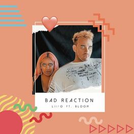 Album cover of Bad Reaction (feat. Bloom)