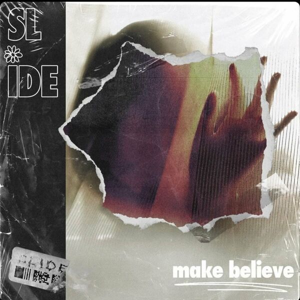 Slide - Make Believe [single] (2022)