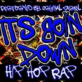 Album cover of It's Goin' Down: Hip Hop Rap