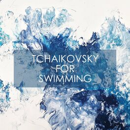 Album cover of Tchaikovsky for swimming