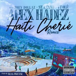 Album cover of Haïti Chérie (feat. Zoey Dollaz, St. Lexxo, Yt Olé & Real Precyse) [Ext. Version]