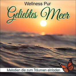 Album cover of Geliebtes Meer, Melodien die zum Träumen einladen