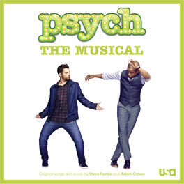 Album cover of Psych: The Musical (Original Songs and Score)