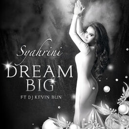 Album cover of Dream Big (feat. DJ Kevin Bun)