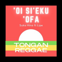 Album cover of Oi sieku Ofa (feat. Suka Hina & Lipe)