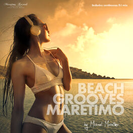 Album cover of Beach Grooves Maretimo Vol. 1 - House & Chill Sounds to Groove and Relax