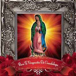 Album cover of Para Ti Virgencita De Guadalupe